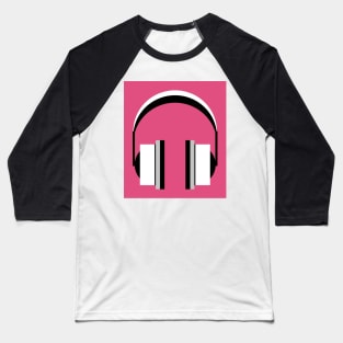 Headphones in Fandango Pink Baseball T-Shirt